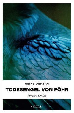 Todesengel von Föhr von Denzau,  Heike