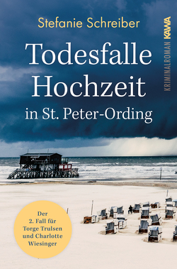 Todesfalle Hochzeit in St. Peter-Ording von Schreiber,  Stefanie