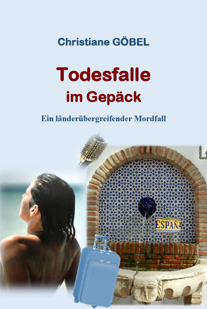 Todesfalle im Gepäck von Göbel,  Christiane