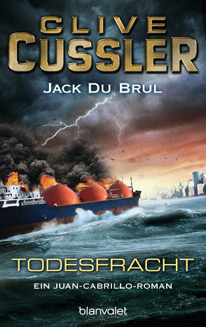 Todesfracht von Cussler,  Clive, DuBrul,  Jack, Kubiak,  Michael