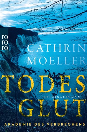 Todesglut von Moeller,  Cathrin