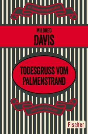 Todesgruß vom Palmenstrand von Davis,  Mildred, Wichmann,  Hardo