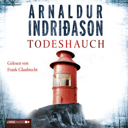 Todeshauch von Glaubrecht,  Frank, Indriðason,  Arnaldur