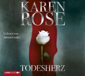 Todesherz von Godec,  Sabina, Rose,  Karen