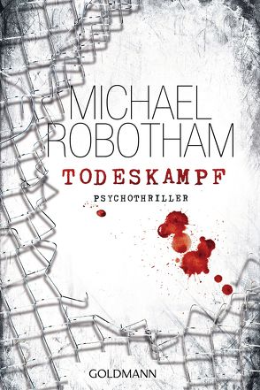 Todeskampf von Lutze,  Kristian, Robotham,  Michael