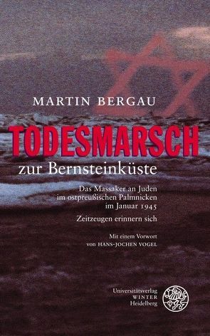 Todesmarsch zur Bernsteinküste von Bergau,  Martin, Vogel,  Hans-Jochen