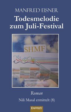 Todesmelodie zum Juli-Festival von Eisner,  Manfred