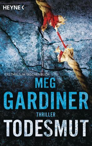 Todesmut von Gardiner,  Meg, Mader,  Friedrich