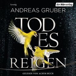 Todesreigen von Buch,  Achim, Gruber,  Andreas