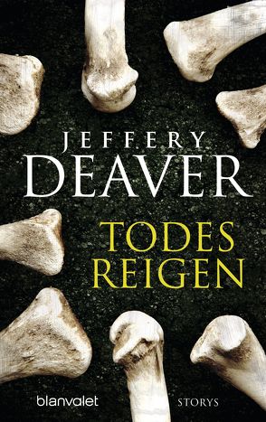 Todesreigen von Deaver,  Jeffery, Lux,  Stefan