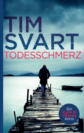 Todesschmerz von Svart,  Tim