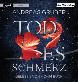 Todesschmerz von Buch,  Achim, Gruber,  Andreas