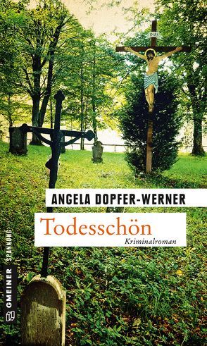 Todesschön von Dopfer-Werner,  Angela