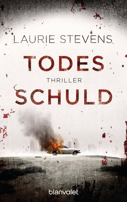 Todesschuld von Kurz,  Kristof, Stevens,  Laurie