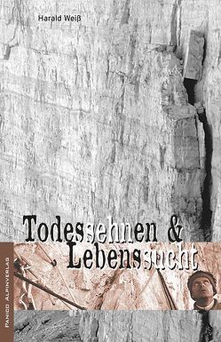 Todessehnen & Lebenssucht von Weiß,  Harald