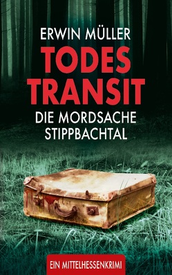 Todestransit von Müller,  Erwin