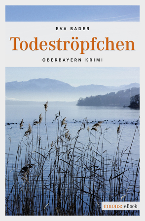 Todeströpfchen von Bader,  Eva