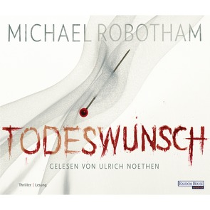 Todeswunsch von Lutze,  Kristian, Noethen,  Ulrich, Robotham,  Michael