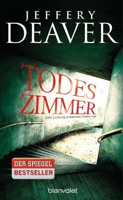 Todeszimmer von Deaver,  Jeffery, Haufschild,  Thomas