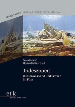 Todeszonen von Escher,  Anton, Koebner,  Thomas