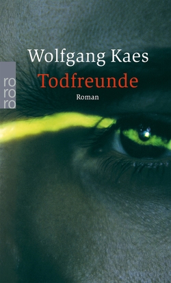 Todfreunde von Kaes,  Wolfgang