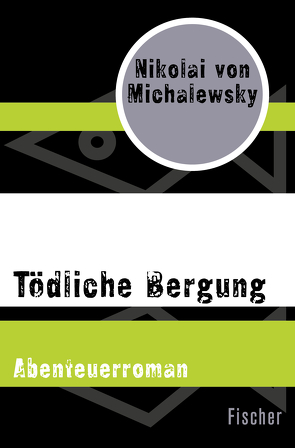 Tödliche Bergung von Michalewsky,  Nikolai von