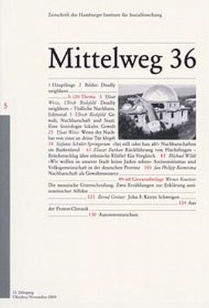 Tödliche Nachbarschaften von Barkan,  Elazar, Bielefeld,  Ulrich, Greiner,  Bernd, Konitzer,  Werner, Kraushaar,  Wolfgang, Reemtsma,  Jan Ph, Schüler-Springorum,  Stefanie, Weiss,  Yfaat, Wildt,  Michael