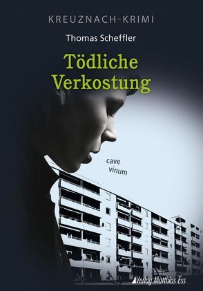 Tödliche Verkostung von Scheffler,  Thomas