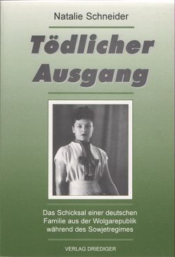 Tödlicher Ausgang von Driediger,  Elvira, Hähnel,  Klaus, Schneider,  Natalie