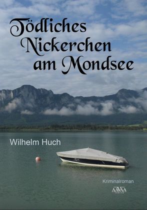 Tödliches Nickerchen am Mondsee – Großdruck von Huch,  Wilhelm