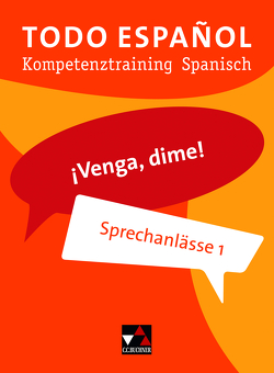 Todo español / ¡Venga, dime! 1 von Meisner,  Maria, Ochoa-Nebel,  Irma