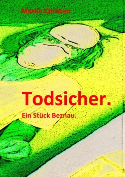 Todsicher. von Christen,  Martin