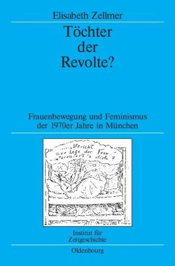 Töchter der Revolte? von Zellmer,  Elisabeth