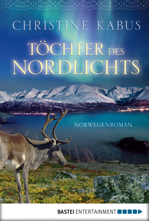 Töchter des Nordlichts von Kabus,  Christine