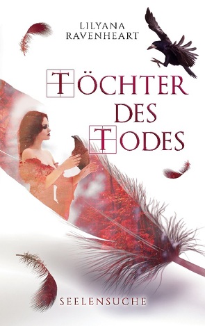 Töchter des Todes – Seelensuche von Ravenheart,  Lilyana