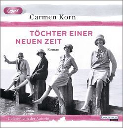 Töchter einer neuen Zeit von Korn,  Carmen