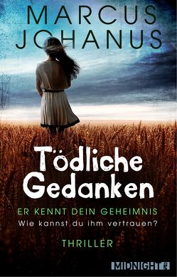 Tödliche Gedanken (Kelltin 1) von Johanus,  Marcus