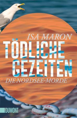 Tödliche Gezeiten von Maron,  Isa, Schaefer,  Stefanie