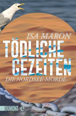 Tödliche Gezeiten von Maron,  Isa, Schaefer,  Stefanie