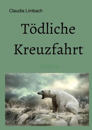 Tödliche Kreuzfahrt von Limbach,  Claudia