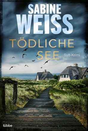 Tödliche See von Weiß,  Sabine