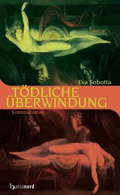 Tödliche Überwindung von Sobotta,  Eva