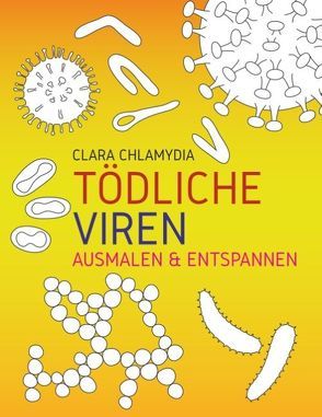 Tödliche Viren Ausmalen & Entspannen von Chlamydia,  Clara