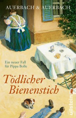 Tödlicher Bienenstich (Ein Pippa-Bolle-Krimi 7) von Auerbach & Auerbach