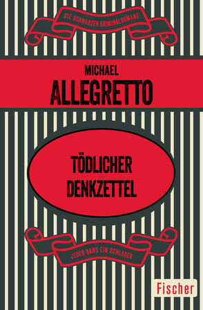 Tödlicher Denkzettel von Allegretto,  Michael, Frauendorf-Mössel,  Christine