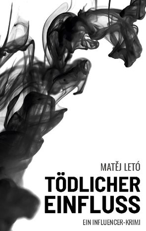 Tödlicher Einfluss von Letó,  Matej