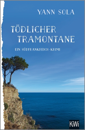 Tödlicher Tramontane von Sola,  Yann