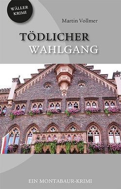 Tödlicher Wahlgang von Vollmer,  Martin