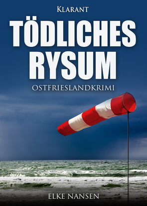 Tödliches Rysum. Ostfrieslandkrimi von Nansen,  Elke