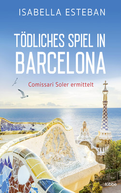 Tödliches Spiel in Barcelona von Esteban,  Isabella